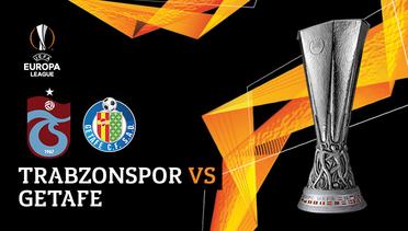 Full Match - Trabzonspor vs Getafe | UEFA Europa League 2019/20