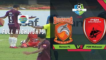 BORNEO FC (1) vs (2) PSM MAKASSAR - Full Highlight | Go-Jek Liga 1 bersama Bukalapak