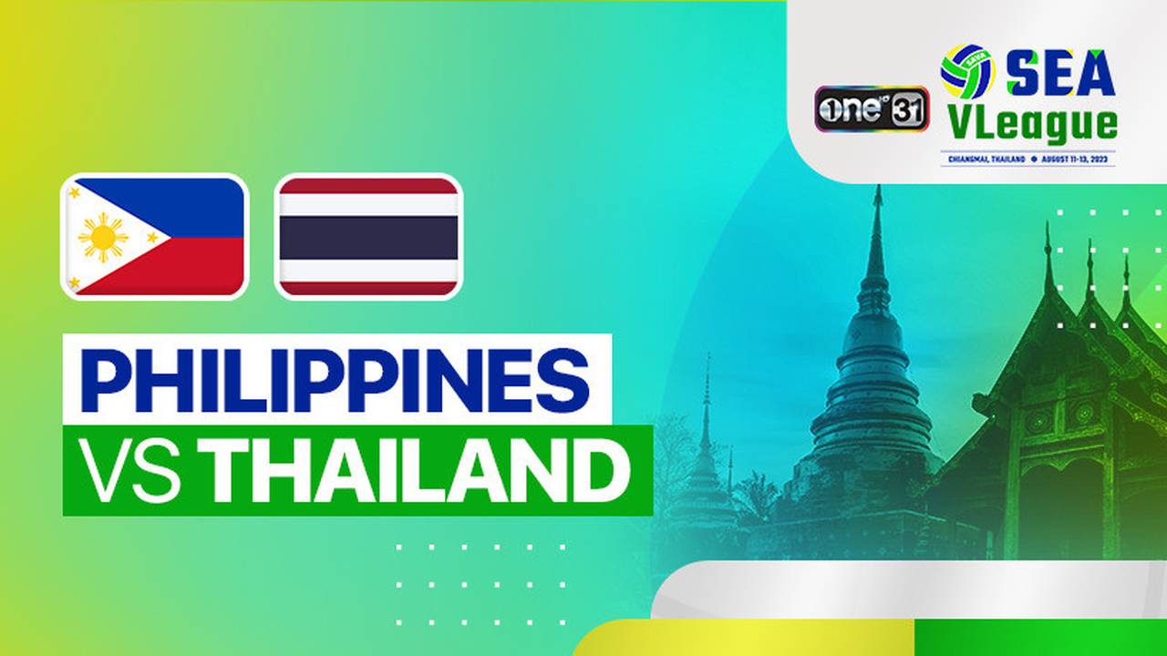 Full Match Putri Philippines vs Thailand SEA VLeague Thailand