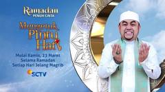 Petik Hikmah Dalam Kisah Sehari-Hari Bersama Mengetuk Pintu Hati, Setiap Hari Selama Ramadan di SCTV