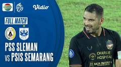 Full Match : PSS Sleman VS PSIS Semarang| BRI Liga 1 2021/2022