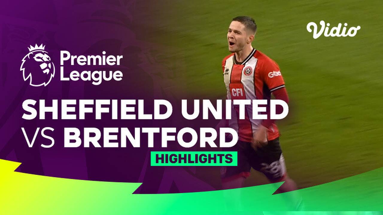 Sheffield United Vs Brentford Highlights Premier League 23 24 Vidio