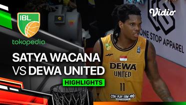 Satya Wacana Salatiga vs Dewa United Banten - Highlights | IBL Tokopedia 2024