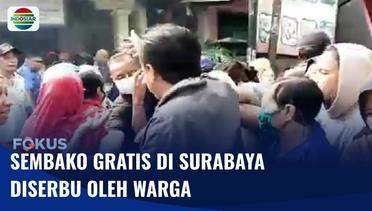 Ratusan Warga di Surabaya Rela Berdesakan Antre Pembagian Sembako | Fokus