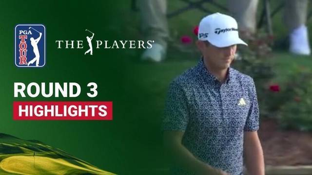 Round 3 - Highlight | THE PLAYERS Championship 2026