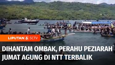 Perahu Peziarah Jumat Agung di Flores Timur NTT Terbalik Dihantam Ombak | Liputan 6