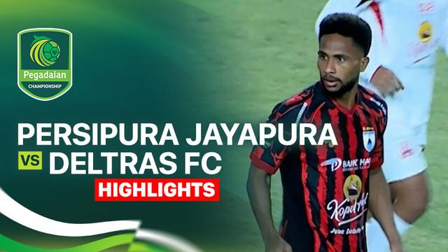 Persipura Jayapura vs Deltras FC - Highlight | Pegadaian Championship 2025/26