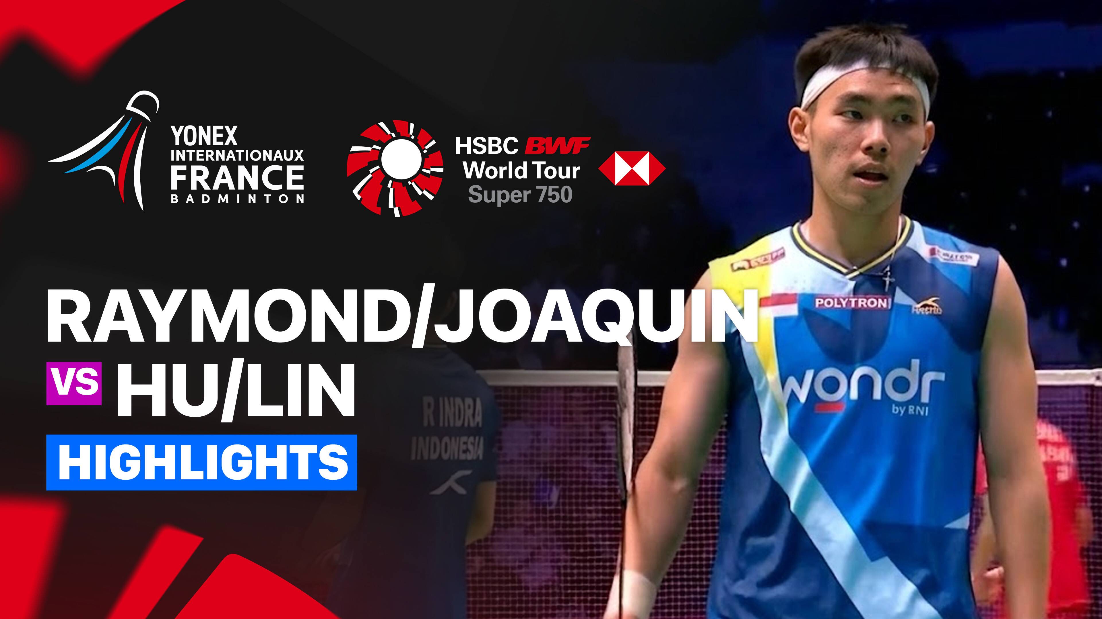 Raymond Indra/Nikolas Joaquin (INA) vs Hu Ke Yuan/Lin Xiang Yi (CHN) - Men's Doubles Quarterfinal | YONEX French Open 2026