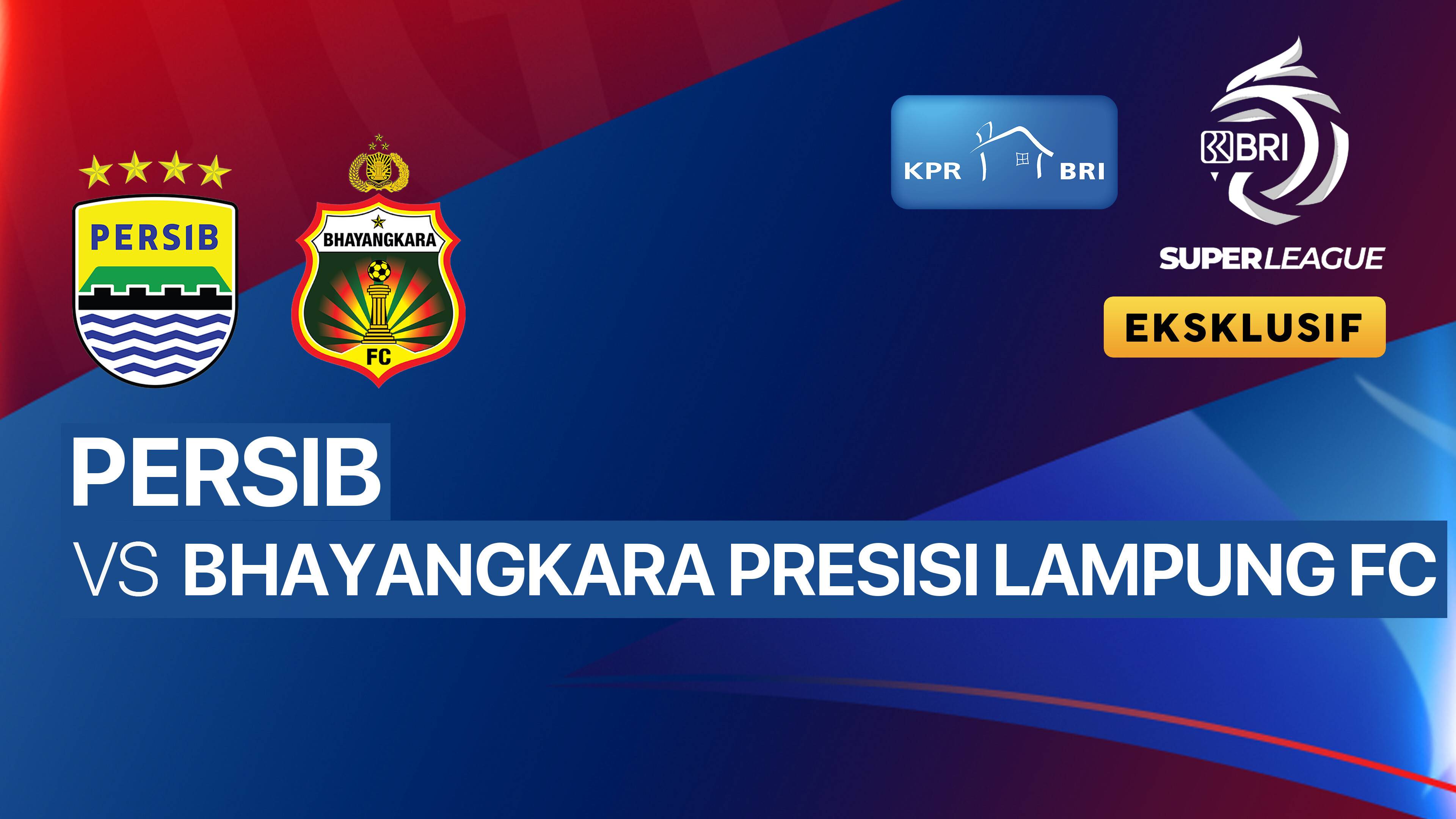 Persib vs Bhayangkara Presisi Lampung FC