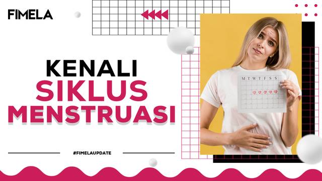 Kenali Siklus Menstruasi: Perhatikan Tanda-Tanda Ini!