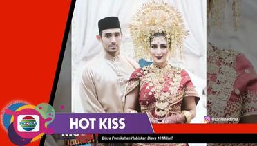Hot Kiss - AMAZING!! Pernikahan Tania Nadira Habiskan Biaya 10 Miliar!
