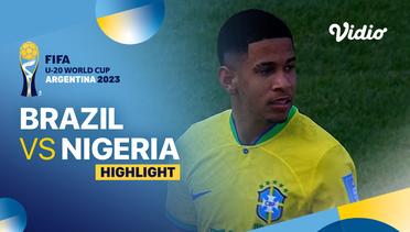Highlights - Brazil vs Nigeria | FIFA U-20 World Cup Argentina 2023