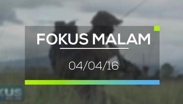 Fokus Malam - 04/04/16