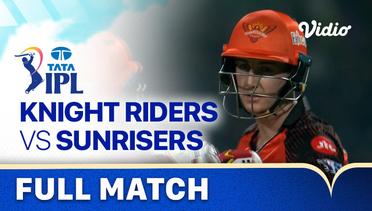 Full Match - Kolkata Knight Riders vs Sunrisers Hyderabad | Indian Premier League 2023