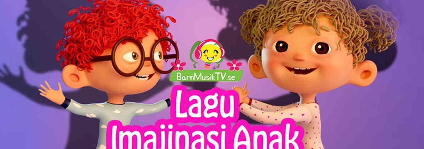 BarnMusik TV - Lagu Imajinasi Anak