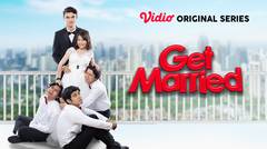 Get Married - Vidio Original Series | Official Trailer