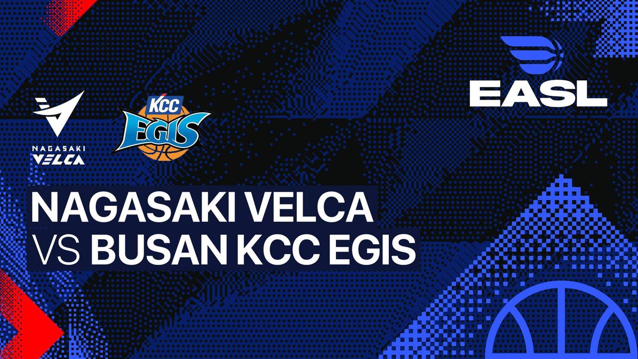 Nagasaki Velca vs Busan KCC Egis - Full Match | EASL 2026/27