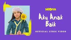 Neona - Aku Anak Baik | Official Lyric Video
