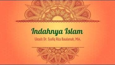 Motion Graphic- Indahnya Islam - Ustadz Dr. Syafiq Riza Basalamah, MA.