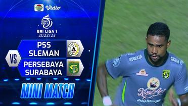 Mini Match - PSS Sleman VS Persebaya Surabaya | BRI Liga 1 2022/2023