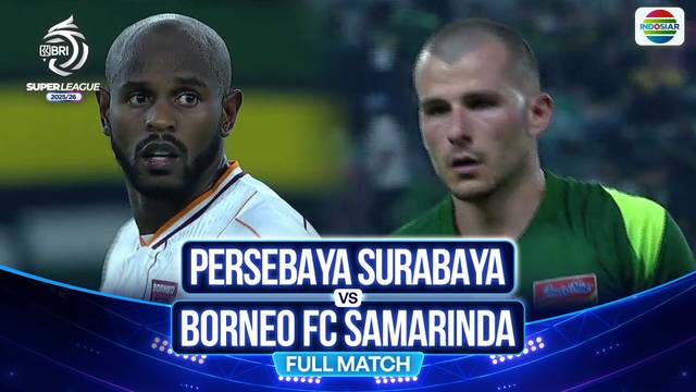 Persebaya Surabaya vs Borneo FC Samarinda - Full Match | BRI Super League 2025/26