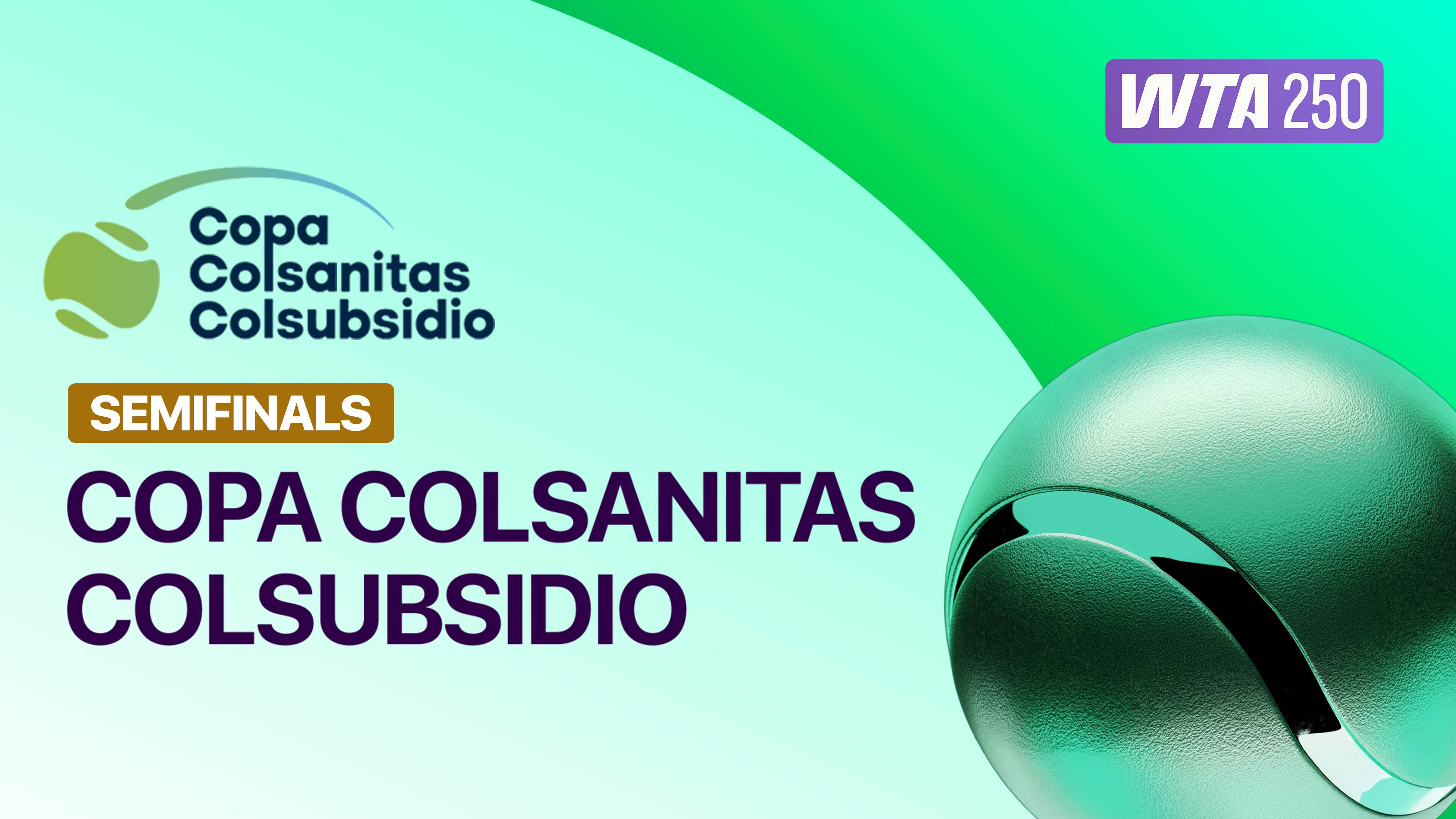 Semifinals - WTA 250: Copa Colsanitas Colsubsidio 2026