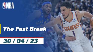 The Fast Break | Cuplikan Pertandingan - 30 April 2023 | NBA Playoffs 2022/23