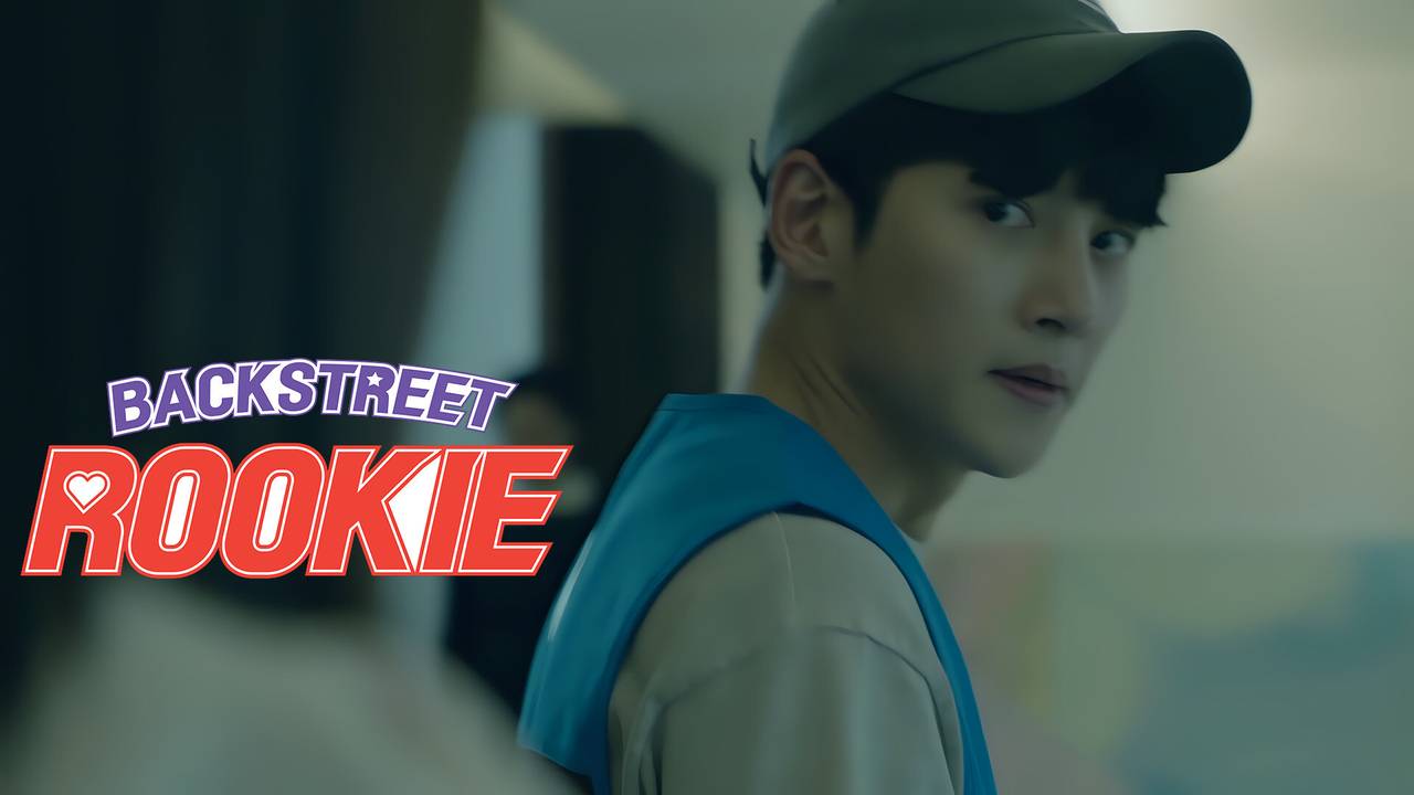 Backstreet Rookie - Episode 07 (2022)