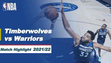 Match Highlight | Minnesota Timberwolves vs Golden State Warriors | NBA Regular Season 2021/22