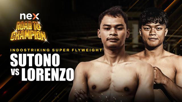 Sutono vs Lorenzo - Full Match | nex Road to Champion 2026