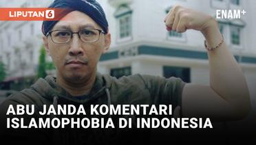 Cuma Orang Tidak Waras yang Percaya Islamophobia di Indonesia