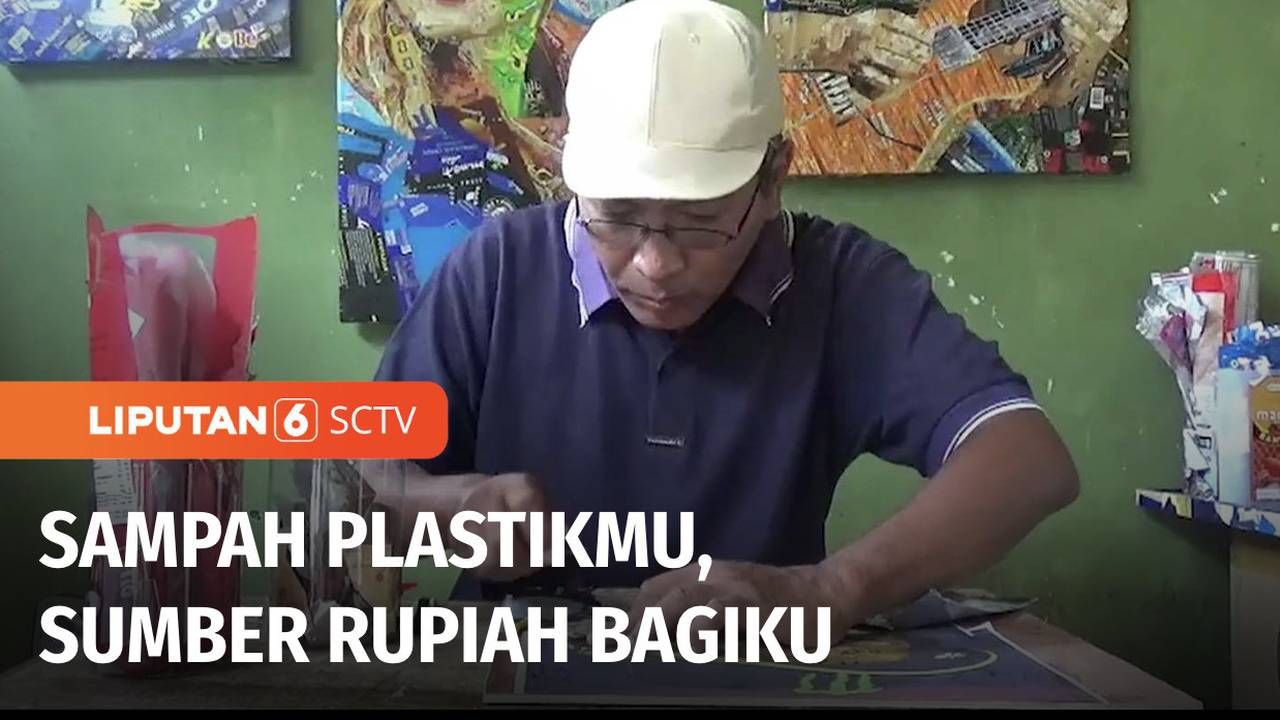 Berani Berubah: Sampah Plastikmu Sumber Jutaan Rupiahku Liputan 6