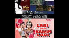 Kompilasi Film dan Iklan Produksi PH DRanau Film
