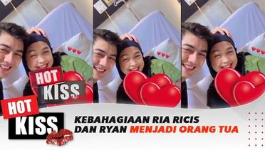 Kebahagiaan Ria Ricis dan Ryan Menjadi Orang Tua | Hot Kiss