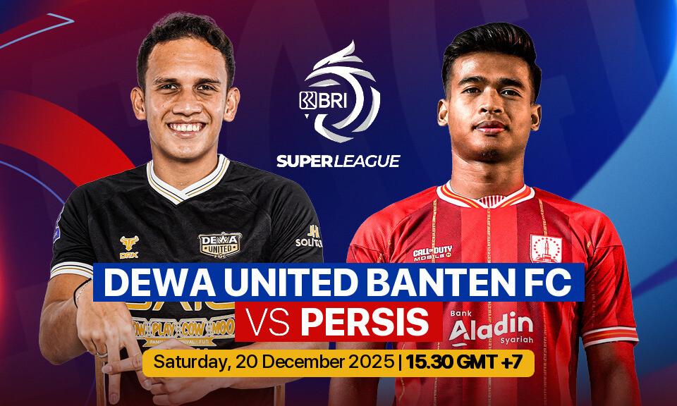 Dewa United Banten FC vs PERSIS