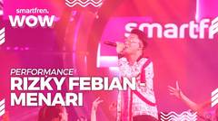 Rizky Febian : Menari | Smartfren Wow Concert 2019