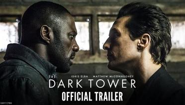 THE DARK TOWER - Official Trailer