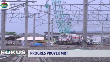 Proyek MRT Tahap 1 Capai 93 Persen - Fokus Malam