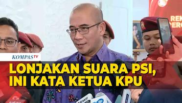 Respons Ketua KPU Hasyim Asyari soal Lonjakan Suara PSI