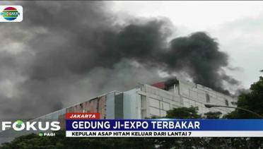 Kebakaran Gedung JIExpo Bikin Pekerja Panik - Fokus Pagi