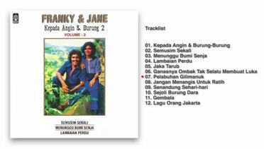 Franky & Jane - Album Kepada Angin Dan Burung - Burung Vol. 2 | Audio HQ