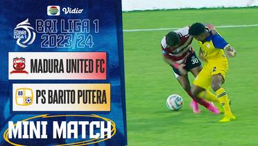 Madura United FC VS PS Barito Putera - Mini Match | BRI Liga 1 2023/24