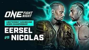 ONE Fight Night 21: Eersel vs. Nicolas