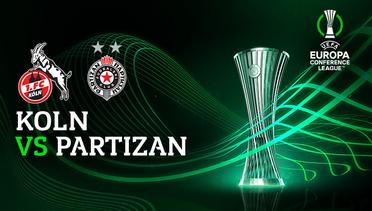 Full Match - Koln vs Partizan | UEFA Europa Conference League 2022/23
