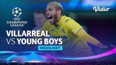 Highlight - Villarreal vs Young Boys | UEFA Champions League 2021/2022