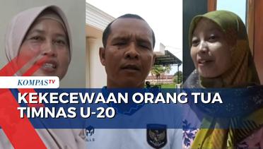 Kekecewaan dan Kekhawatiran Orangtua Tim Garuda Muda Usai Piala Dunia U-20 Batal di Indonesia
