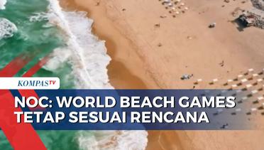 NOC Indonesia Tegaskan ANOC World Beach Games Akan Tetap Digelar Sesuai Rencana di Bali!