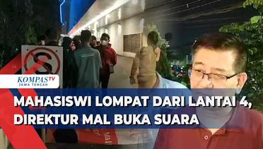 Mahasiswi di Semarang Tewas Lompat dari Lantai 4, Direktur Mal Buka Suara