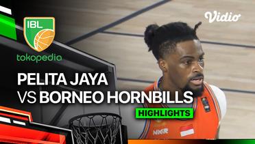 Pelita Jaya Bakrie Jakarta vs Borneo Hornbills - Highlights | IBL Tokopedia 2024