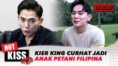 Curahan Hati Kier King Sebagai Anak Petani di Filipiina | Hot Kiss